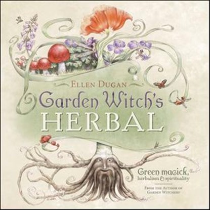 Garden Witch's Herbal, Ellen Dugan - Ebook - 9780738722191