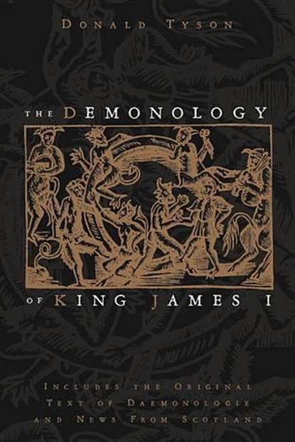 The Demonology of King James, Donald Tyson - Paperback - 9780738723457