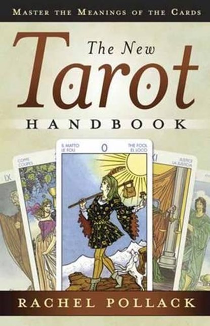 The New Tarot Handbook, Rachel Pollack - Paperback - 9780738731902