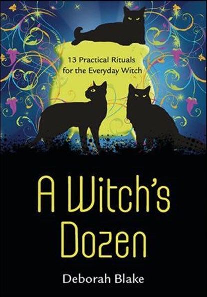 Witch's Dozen, Deborah Blake - Ebook - 9780738735450