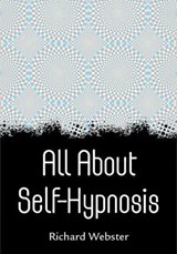 All About Self-Hypnosis - Richard Webster - 9780738735979