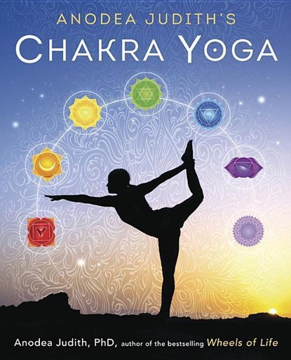 Chakra Yoga, Anodea Judith - Paperback - 9780738744445