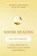 Sound Healing for Beginners, Joshua Goldman ; Alec W. Sims - Paperback - 9780738745367