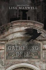 Gathering Deep - MAXWELL,  Lisa - 9780738745428