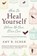 How to Heal Yourself When No One Else Can, Amy B. Scher - Paperback - 9780738745541