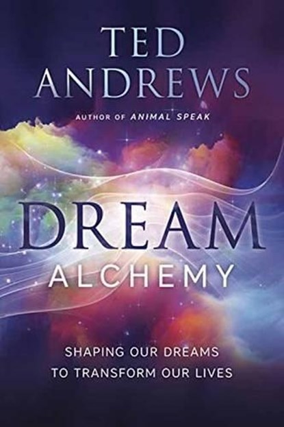 Dream Alchemy, Ted Andrews - Paperback - 9780738747729