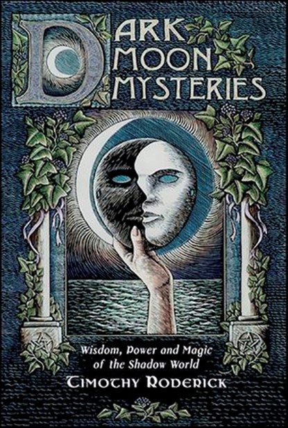Dark Moon Mysteries, Timothy Roderick - Ebook - 9780738748559