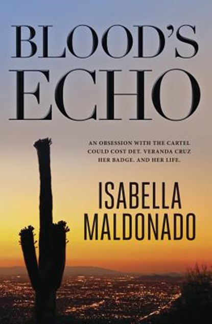 Blood's Echo, Isabella Maldonado - Paperback - 9780738750804