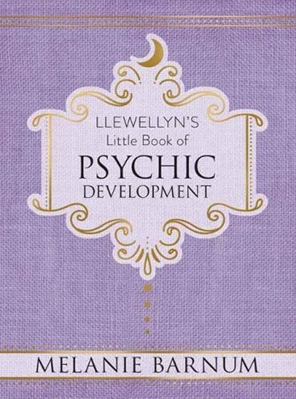Llewellyn's Little Book of Psychic Development, Melanie Barnum - Gebonden - 9780738751863