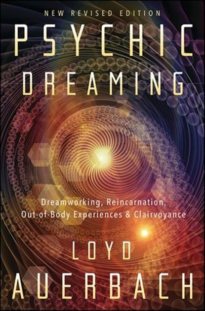 Psychic Dreaming, Loyd Auerbach - Ebook - 9780738752129