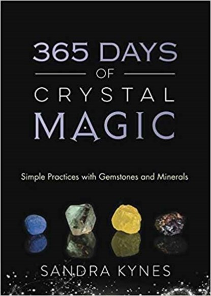 365 Days of Crystal Magic, Sandra Kynes - Paperback - 9780738754178