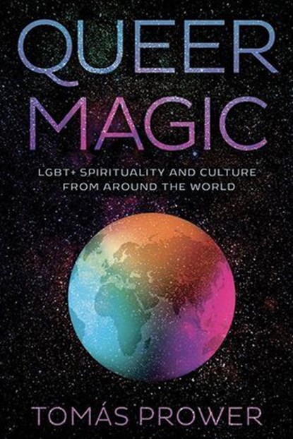 Queer Magic, Tomás Prower - Ebook - 9780738755649