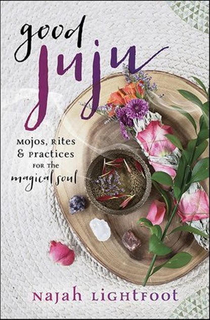 Good Juju, Najah Lightfoot - Ebook - 9780738756677