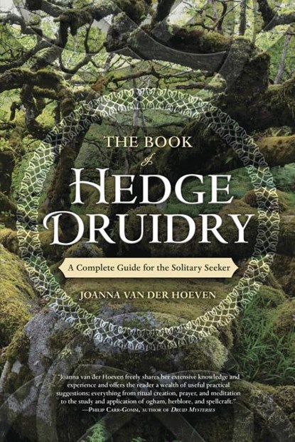 The Book of Hedge Druidry, Joanna Van der Hoeven - Paperback - 9780738758251
