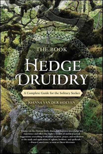 The Book of Hedge Druidry, Joanna van der Hoeven - Ebook - 9780738758312