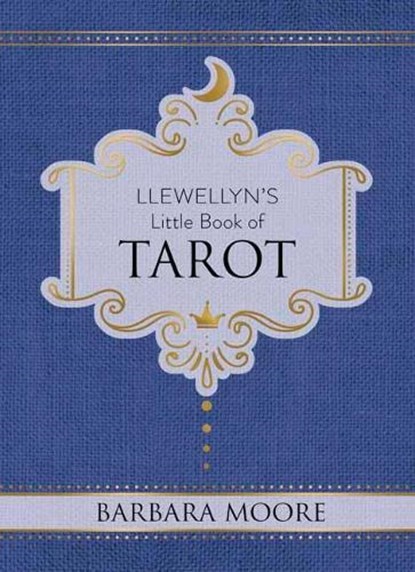 Llewellyn's Little Book of Tarot, Barbara Moore - Gebonden - 9780738759975