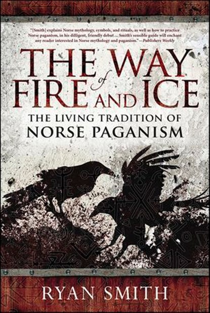 Way of Fire and Ice, Ryan Smith - Ebook - 9780738760124