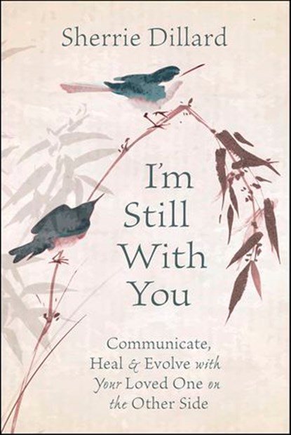 I'm Still With You, Sherrie Dillard - Ebook - 9780738761718
