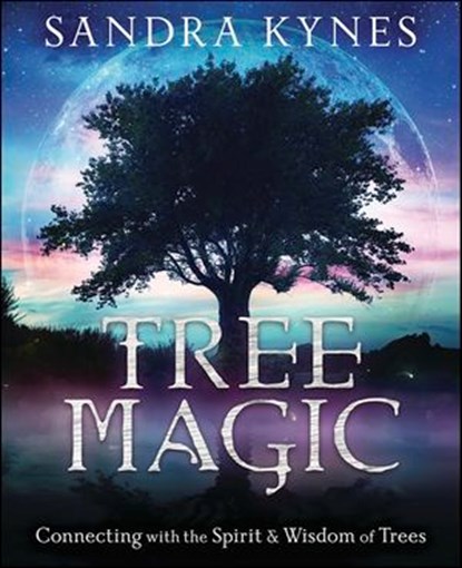 Tree Magic, Sandra Kynes - Ebook - 9780738761985