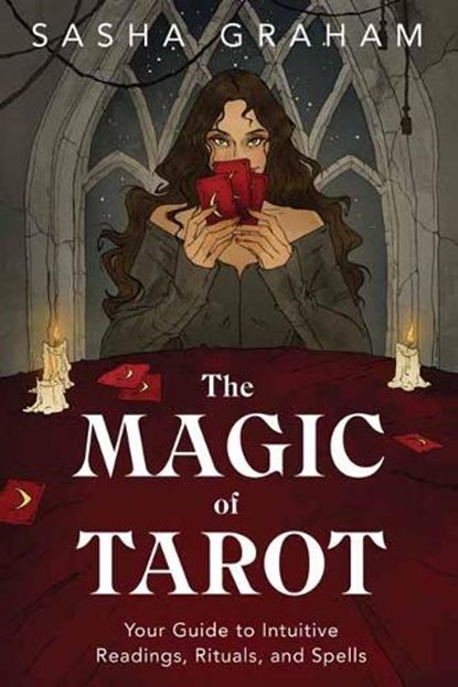 The Magic of Tarot, Sasha Graham - Paperback - 9780738763583