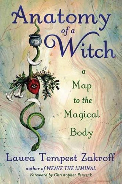 Anatomy of a Witch, Laura Tempest Zakroff - Paperback - 9780738764344