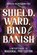 Shield, Ward, Bind & Banish, Barbara Meiklejohn-Free - Paperback - 9780738766096