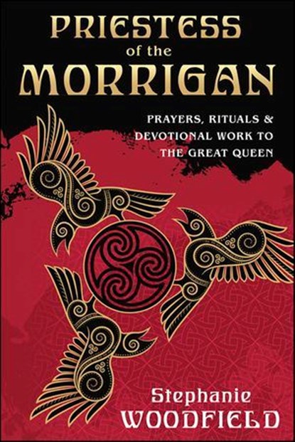 Priestess of The Morrigan, Stephanie Woodfield - Ebook - 9780738766812