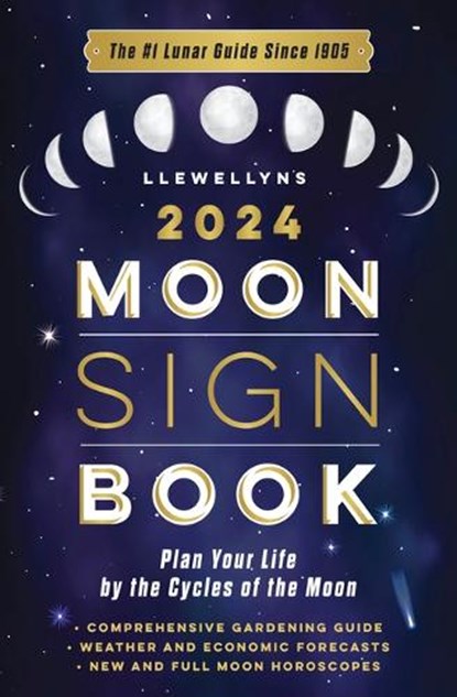 Llewellyn's 2024 Moon Sign Book, Llewellyn Worldwide Ltd ; Bernadette Evans - Paperback - 9780738768984