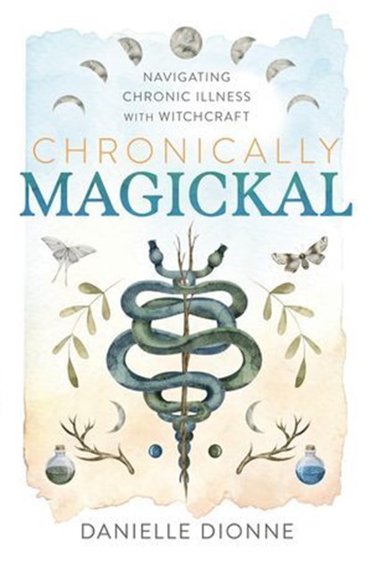 Chronically Magickal, Danielle Dionne - Ebook - 9780738769653