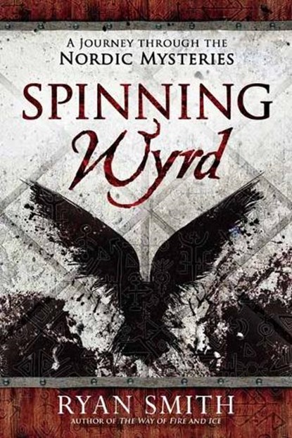 Spinning Wyrd, Ryan Smith - Paperback - 9780738769851