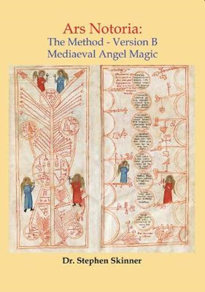Ars Notoria: The Method Version B: Mediaeval Angel Magic, Stephen Skinner - Gebonden - 9780738770307