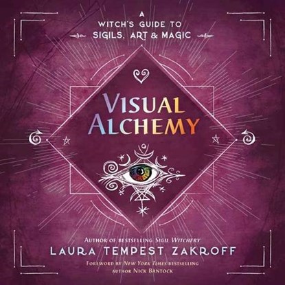 Visual Alchemy, Laura Tempest Zakroff ; Nick Bantock - Paperback - 9780738770925