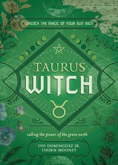 The Taurus Witch, Ivo Dominquez Jr ; Thorn Mooney - Paperback - 9780738772813