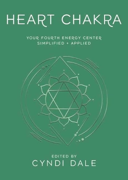Heart Chakra, Cyndi Dale ; Anthony J.W. Benson - Paperback - 9780738773292