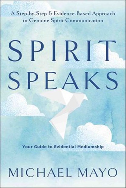 Spirit Speaks, Michael Mayo - Ebook - 9780738773483