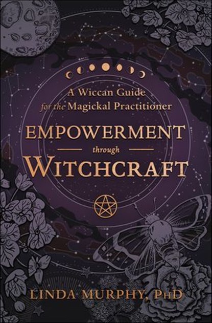 Empowerment through Witchcraft, Linda Murphy - Ebook - 9780738774510