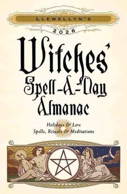 Llewellyn's 2026 Witches' Spell-A-Day Almanac, Llewellyn - Paperback - 9780738775326