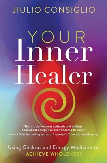 Your Inner Healer, Jiulio Consiglio - Paperback - 9780738778976