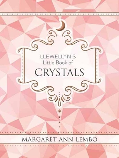 Llewellyn's Little Book of Crystals, Margaret Lembo - Gebonden - 9780738780153