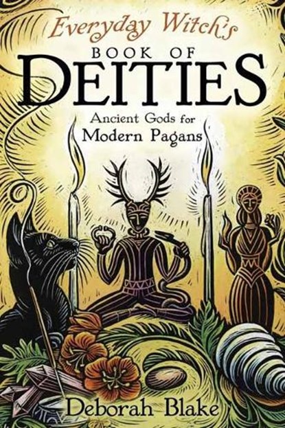 Everyday Witch's Book of Deities, Deborah Blake - Paperback - 9780738780320