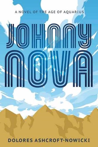 Johnny Nova, Dolores Ashcroft-Nowicki - Paperback - 9780738781747