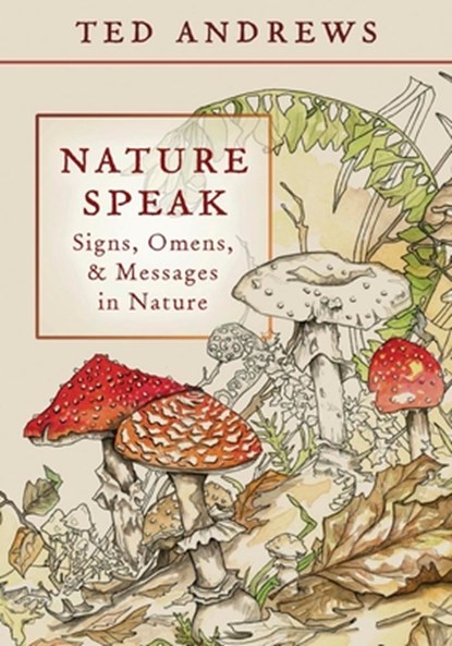 Nature Speak, Ted Andrews - Paperback - 9780738783529
