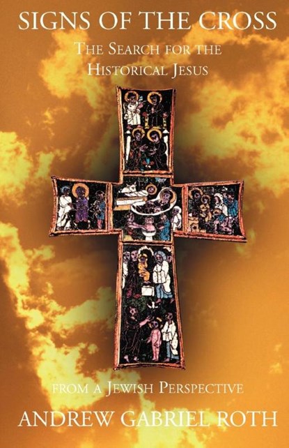 Signs of the Cross, Andrew Gabriel Roth - Paperback - 9780738899817