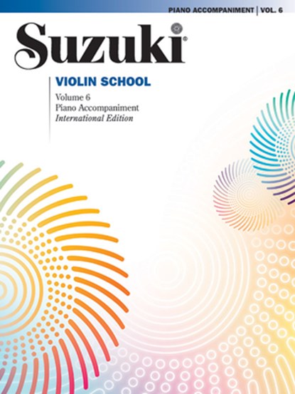 Suzuki Violin School, Vol 6: Piano Acc., Shinichi Suzuki - Paperback - 9780739088906