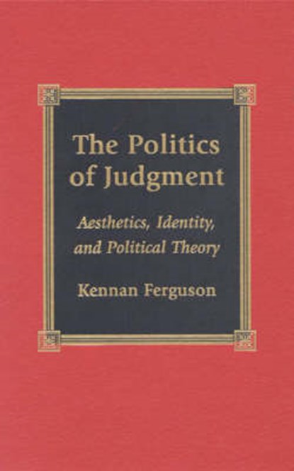 The Politics of Judgment, Kennan Ferguson - Gebonden - 9780739100585