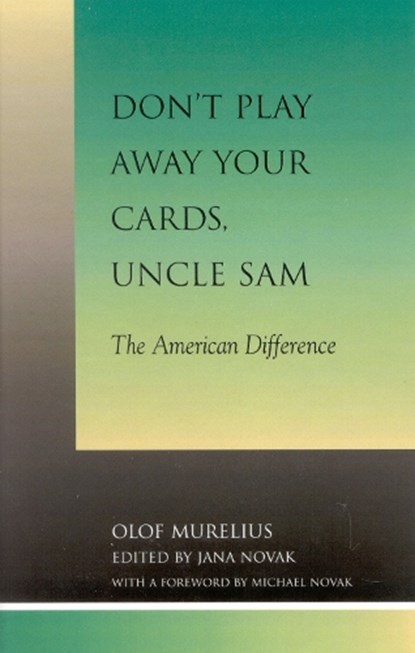 Don't Play Away Your Cards, Uncle Sam, Olof Murelius - Gebonden - 9780739103142