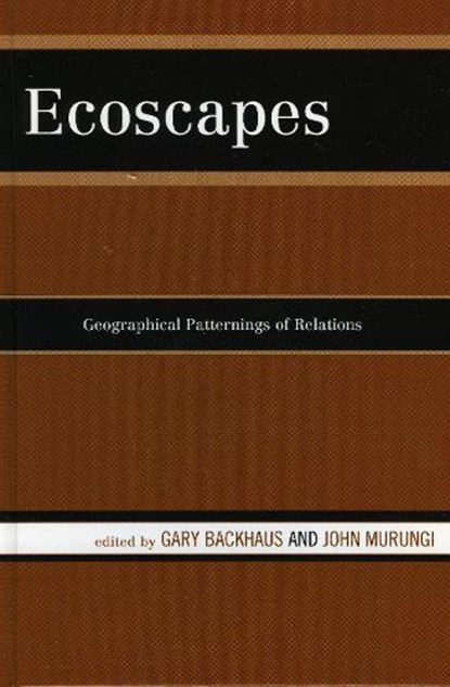 Ecoscapes, BACKHAUS,  Gary ; Murungi, John - Gebonden - 9780739114490