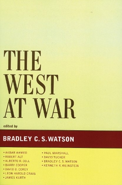 The West at War, Bradley C. S. Watson - Paperback - 9780739116128