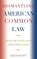 Dismantling American Common Law, Kyle Scott - Gebonden - 9780739123768
