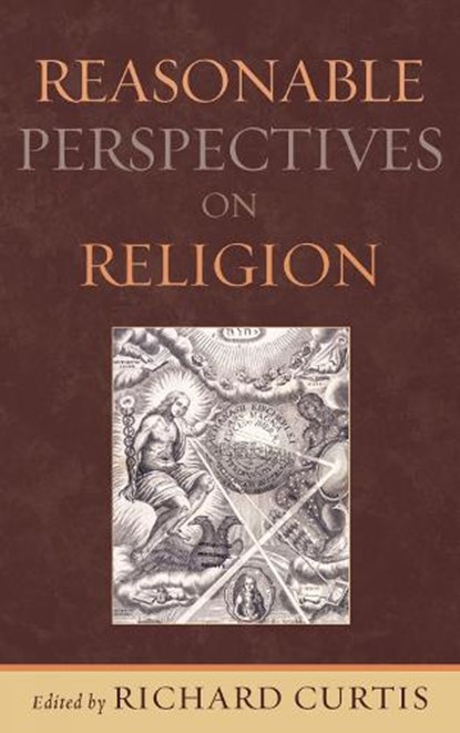 Reasonable Perspectives on Religion, Richard Curtis - Gebonden - 9780739141892
